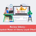 Review Udemy - Harga, Kelebihan dan Kelurangan
